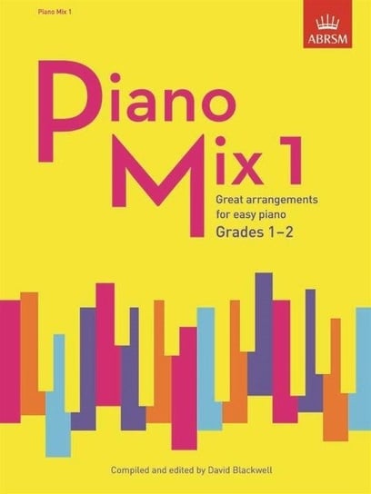 Piano Mix 1: Great arrangements for easy piano Opracowanie zbiorowe