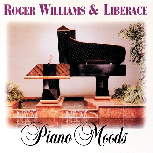 Piano Moods Liberace, Roger Williams