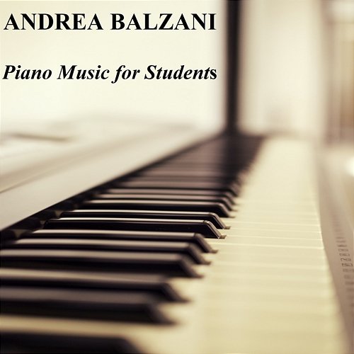 Piano Music for Students Andrea Balzani
