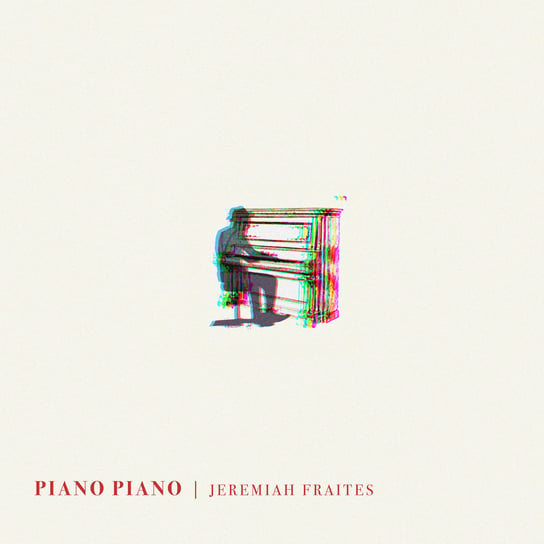 Piano Piano Fraites Jeremiah