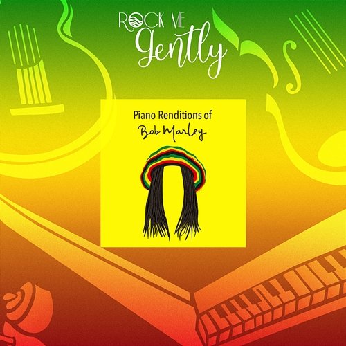 Piano Renditions Of Bob Marley Rock Me Gently