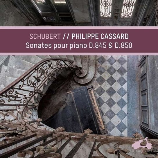 Piano Sonatas D.845 & D.850 Cassard Philippe