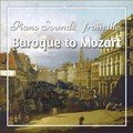Piano Sounds from the Baroque to Mozart Caterina Barontini