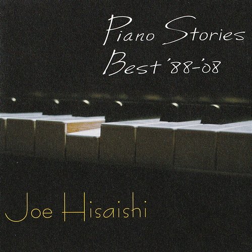 Piano Stories Best '88-'08 Joe Hisaishi
