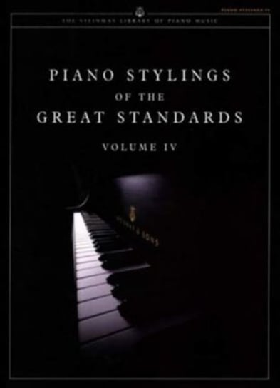 Piano Stylings of The Great Standards. Volume IV Opracowanie zbiorowe