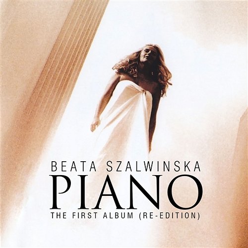 Piano the First Album (Re-Edition) Beata Szalwinska