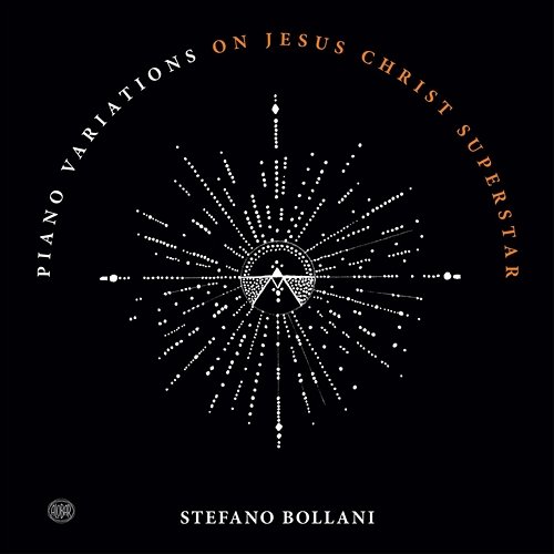 Piano Variations on Jesus Christ Superstar Stefano Bollani