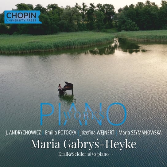 Piano Works Gabryś-Heyke Maria