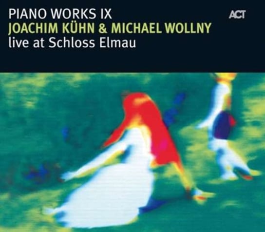 Piano Works IX Live At Schloss Elmau Kuhn Joachim