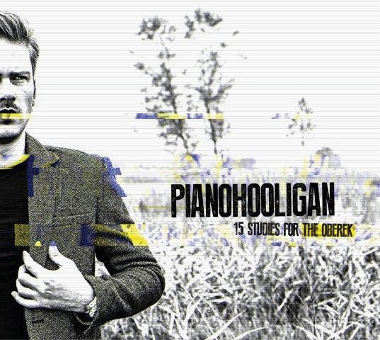 Pianohooligan :15 Studies For The Oberek Pianohooligan