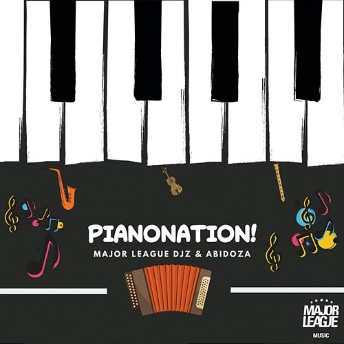 Pianonation! Major League DJz, Abidoza