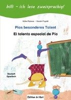 Pias besonderes Talent. Kinderbuch Deutsch-Spanisch mit Leserätsel Rylance Ulrike, Przybill Karolin