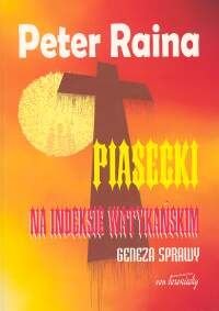 Piasecki na Indeksie Watykańskim Raina Peter