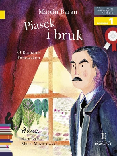 Piasek i bruk - O Romanie Dmowskim - ebook epub Baran Marcin