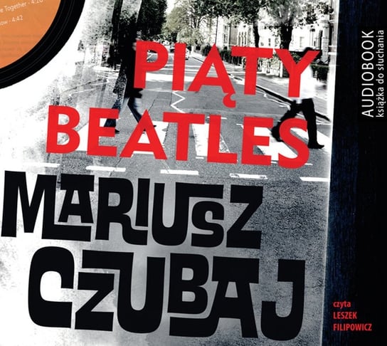 Piąty beatles. Polski psychopata. Tom 4 Czubaj Mariusz