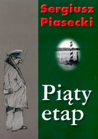 Piąty etap Piasecki Sergiusz