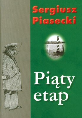 Piąty etap Piasecki Sergiusz