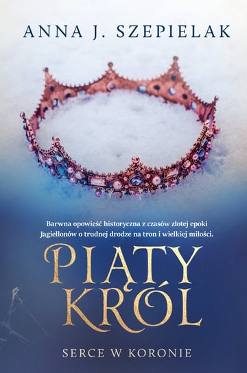 Piąty król Szepielak Anna