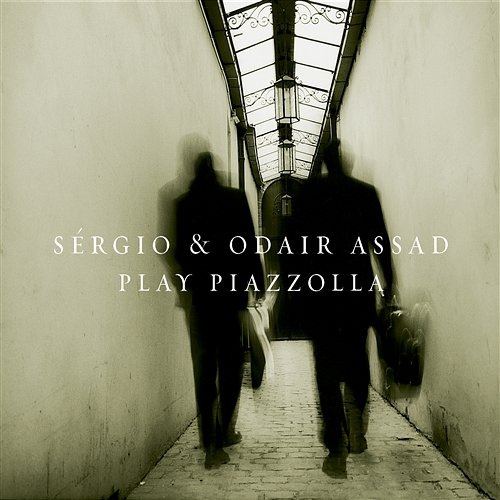 Piazolla Sergio And Odair Assad