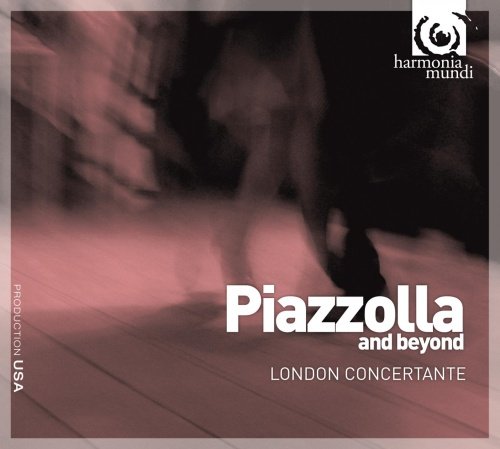 Piazzolla and Beyond London Concertante