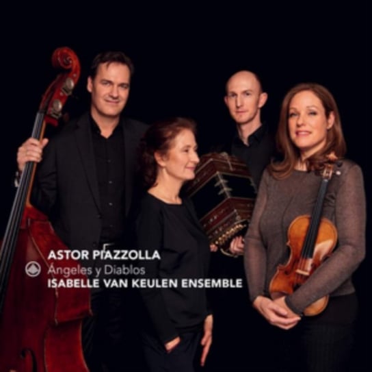 Piazzolla: Angeles y Diablos Isabelle van Keulen Ensemble