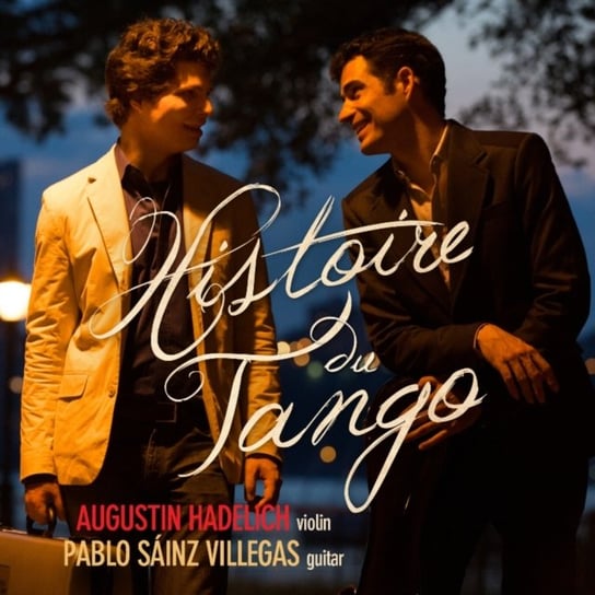 Piazzolla, De Falla, Paganini, De Sarasate: Histoire du Tango Hadelich Augustin, Villegas Pablo Sainz