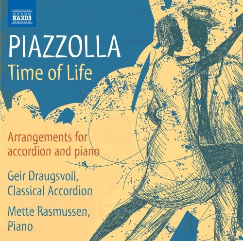 Piazzolla: Draugsvoll G Time Of Life (Arrangements For Accordion And Piano) Draugsvoll Geir