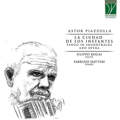 Piazzolla La Ciudad De Los Instantes, Soundtracks And Opera After Tango Various Artists