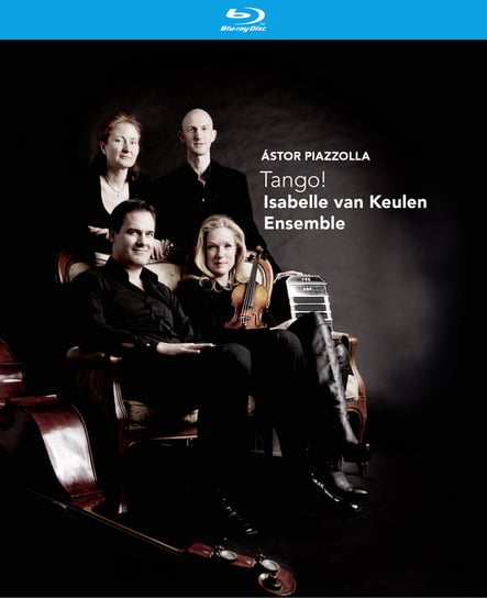 Piazzolla: Tango Isabelle van Keulen Ensemble