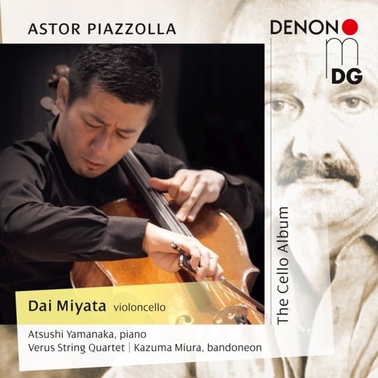 Piazzolla: The Cello Album Miyata Dai, Yamanaka Atsushi, Verus String Quartet, Miura Kazuma