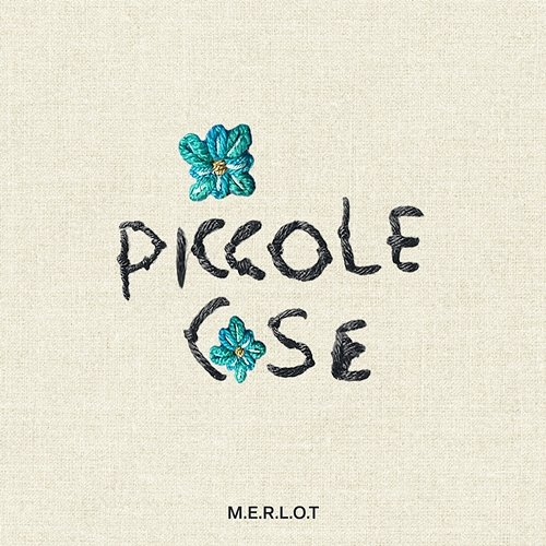 Piccole cose M.E.R.L.O.T