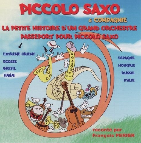 Piccolo Saxo & Compagnie Various Artists