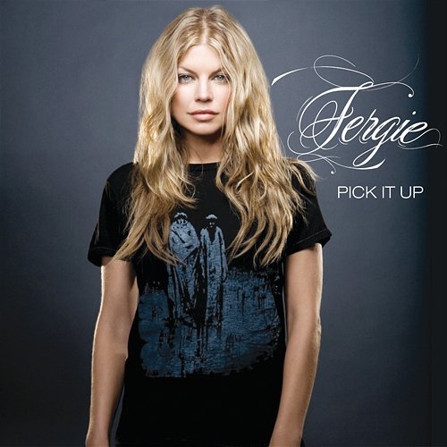 Pick It Up Song Fergie
