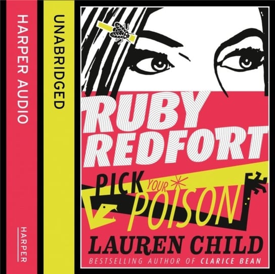 Pick Your Poison (Ruby Redfort, Book 5) Child Lauren