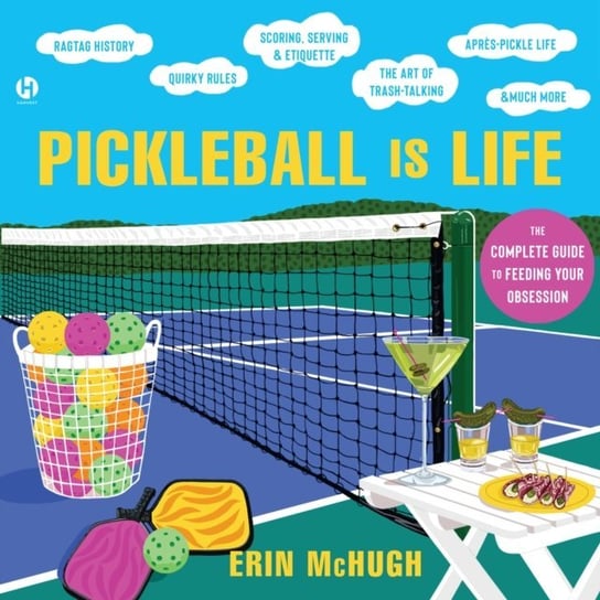 Pickleball is Life McHugh Erin