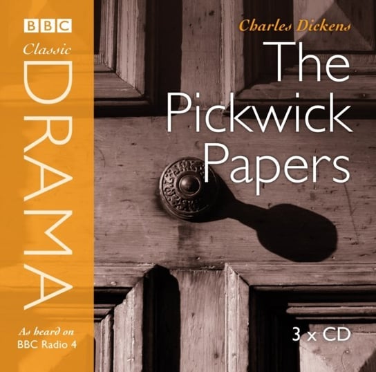 Pickwick Papers (Classic Drama) Dickens Charles
