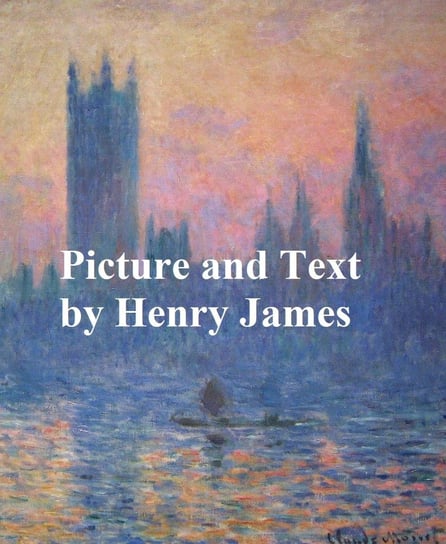 Picture and Text James Henry