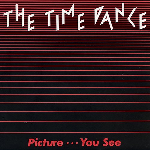 Picture ... You See The Time Dance
