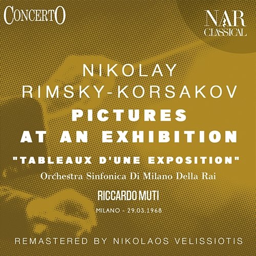 Pictures At An Exhibition "Tableaux D'Une Exposition" Riccardo Muti