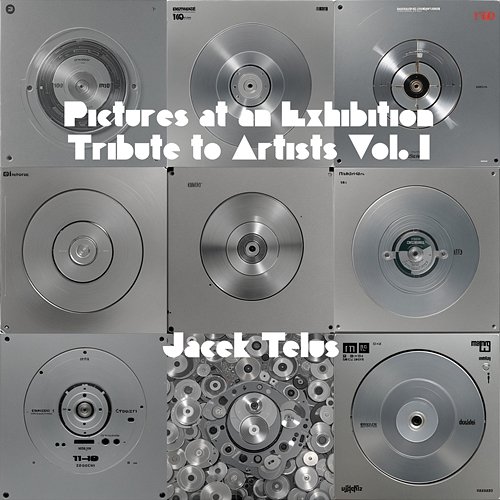 Pictures at an Exhibition: Tribute to Artists Vol. 1 Jacek Telus
