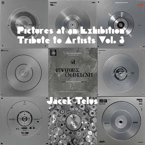 Pictures at an Exhibition: Tribute to Artists Vol. 3 Jacek Telus