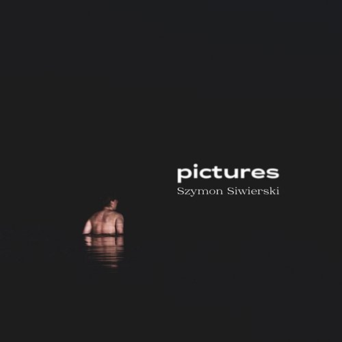 Pictures Szymon Siwierski