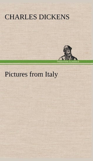 Pictures from Italy Dickens Charles