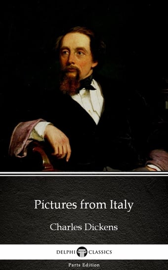 Pictures from Italy (Illustrated) - ebook epub Dickens Charles