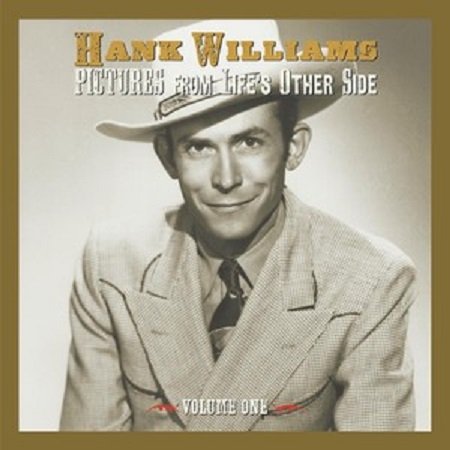 Pictures From Life’s Other Side. Volume 1 Williams Hank