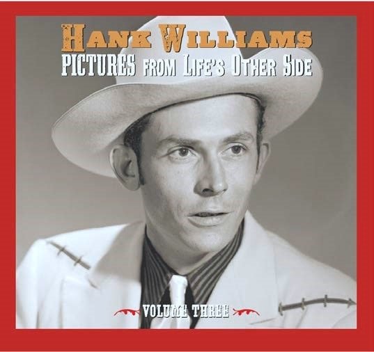 Pictures From Life’s Other Side. Volume 3 Williams Hank