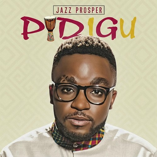 Pidigu Jazz Prosper