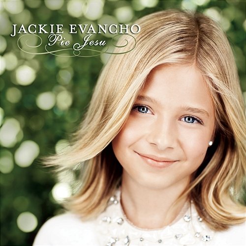 Pie Jesu Jackie Evancho