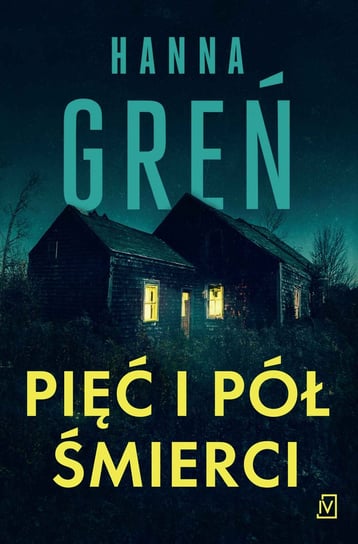 Pięć i pół śmierci - ebook mobi Greń Hanna