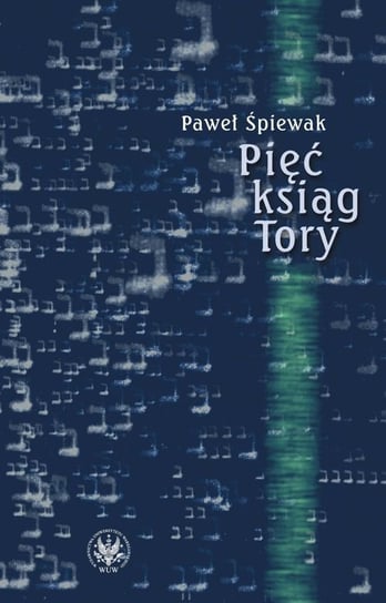 Pięć ksiąg Tory. Komentarze - ebook PDF Śpiewak Paweł